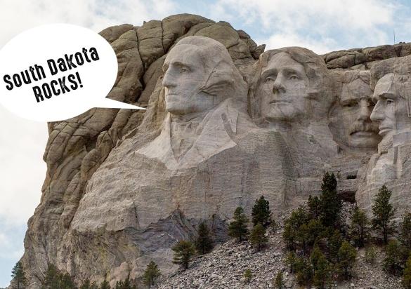 Mount Rushmore saying "South Dakota ROCKS!"